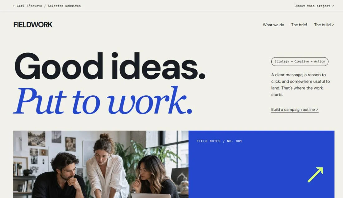 Screenshot of the FIELDWORK website: Good ideas. Put to work.